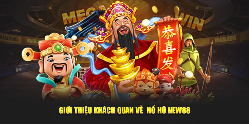 Vì sao nổ hũ new88 thu hút người chơi lâu dài?